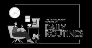 Daily Routines for Mental Health