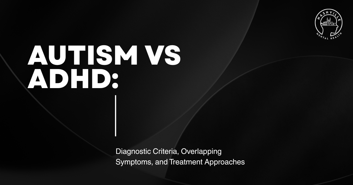 Slide titled 'Autism vs ADHD' with subtitle 'Diagnostic Criteria, Overlapping Symptoms, and Treatment Approaches' on a dark abstract background; logo top-right.